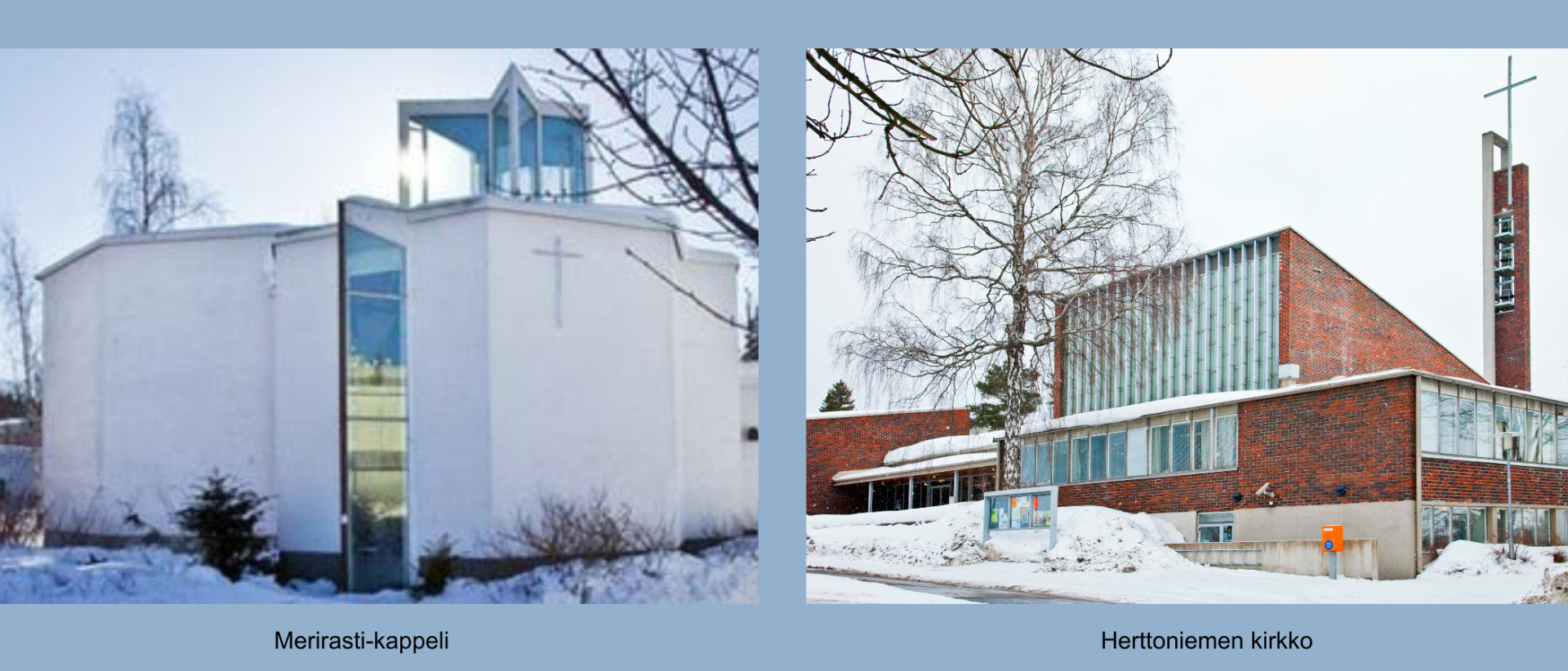 Merirasti-kappeli ja Herttoniemen kirkko talvisessa maisemassa