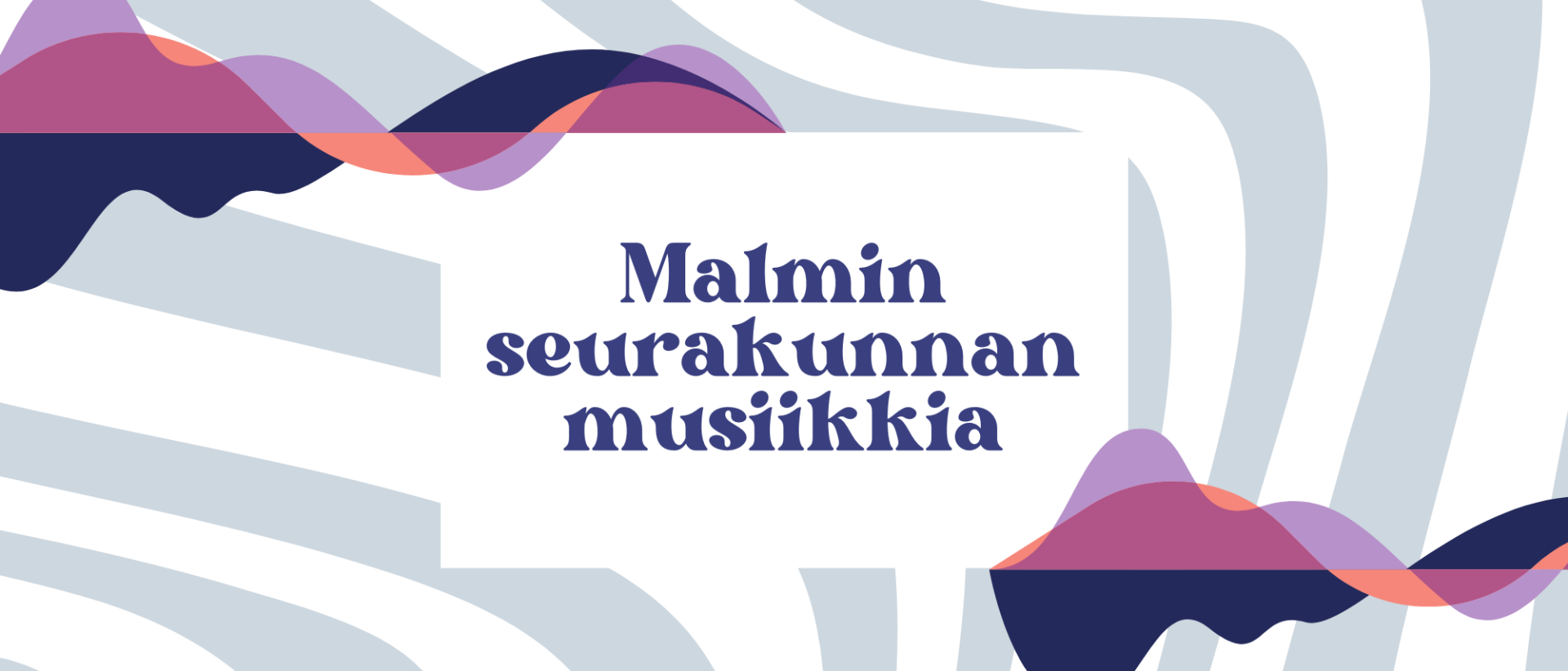 valkoisella pohjalla harmaita ja violetin sävyisiä kuvioita ja teksti Malmin seurakunnan musiikkia