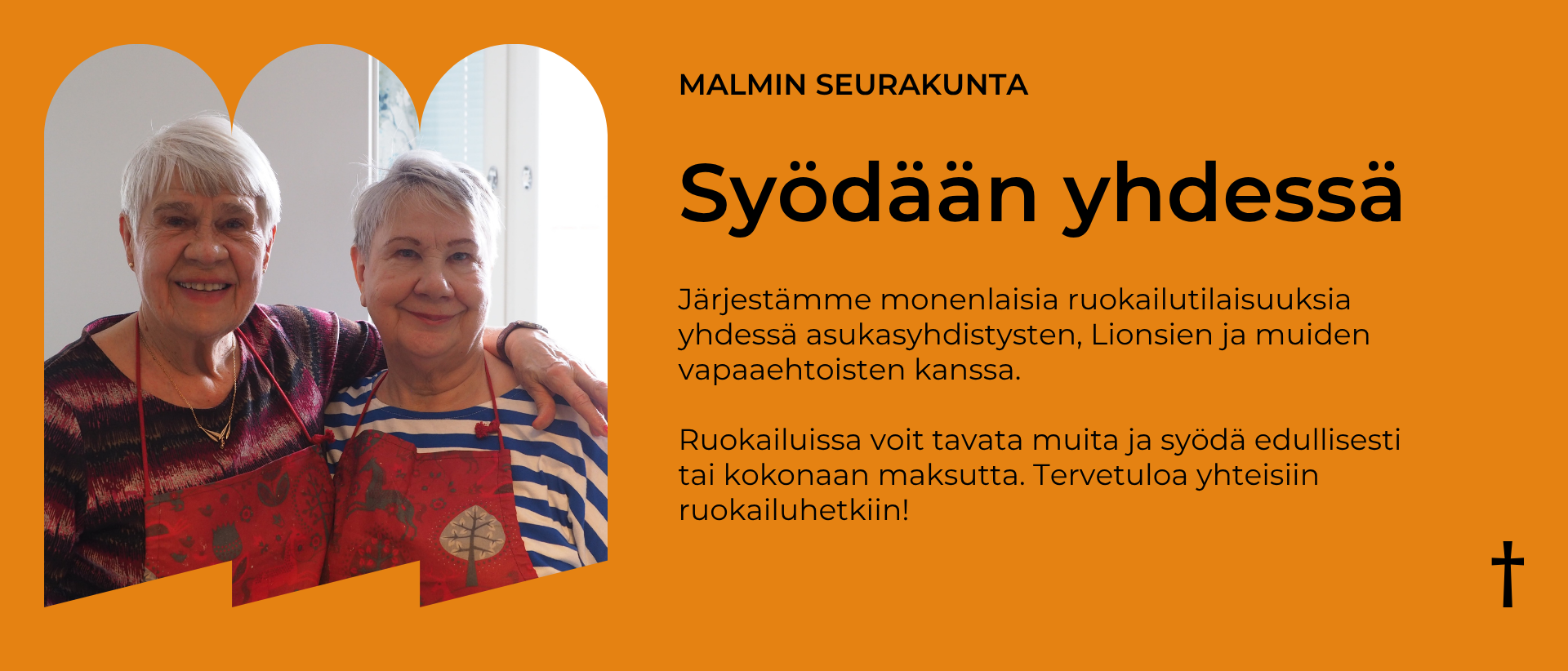 Oranssilla pohjalla valokuva vapaaehtoisista esiliinat yllään ja teksti syödään yhdessä Malmin seurakunta syksy 2026