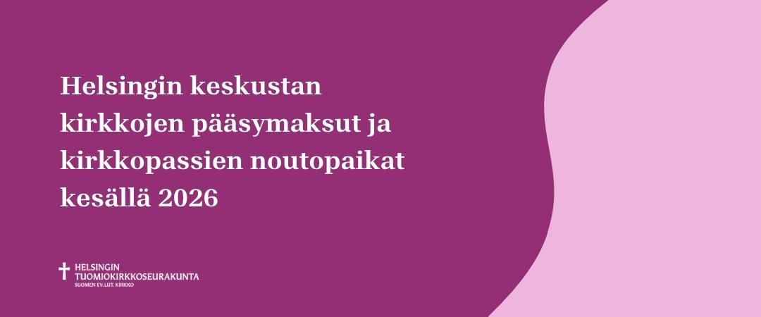 Kirkkojen pääsymaksut 2026