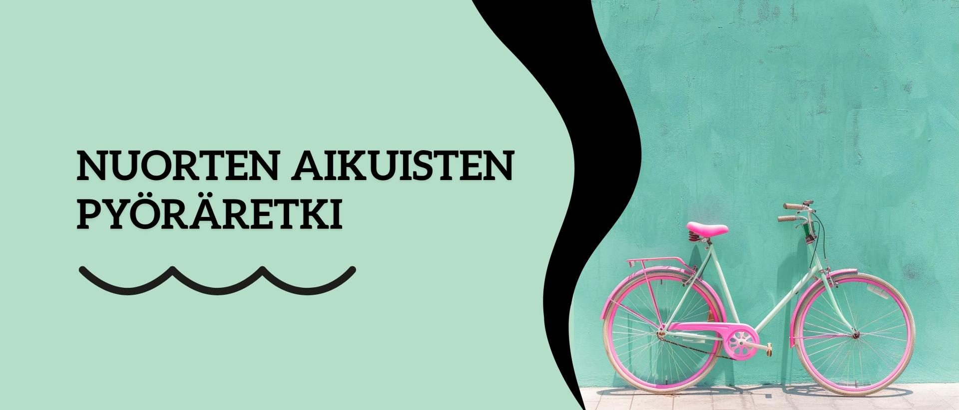 polkupy&ouml;r&auml; sein&auml;&auml; vasten, teksti nuorten aikuisten py&ouml;r&auml;retki, aaltokuvio tekstin alla