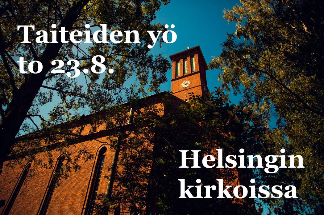 Kuvassa Paavalin kirkko ja teksti Taiteiden yö 23.8. Helsingin kirkoissa