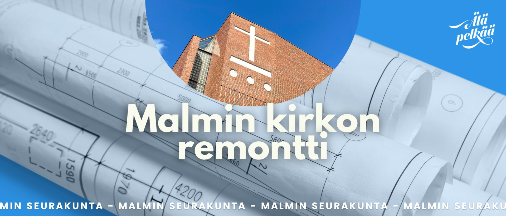 Malmin kirkon remontti-teksti ja kuva Malmin kirkosta