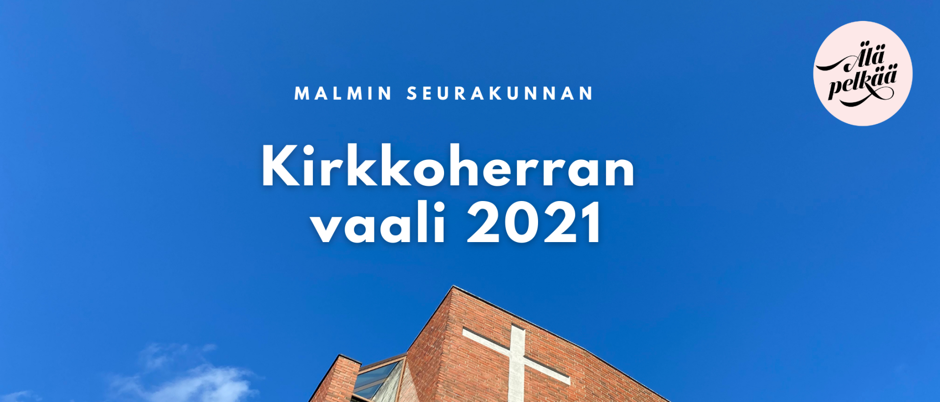 Malmin seurakunnan kirkkoherran vaali 2021