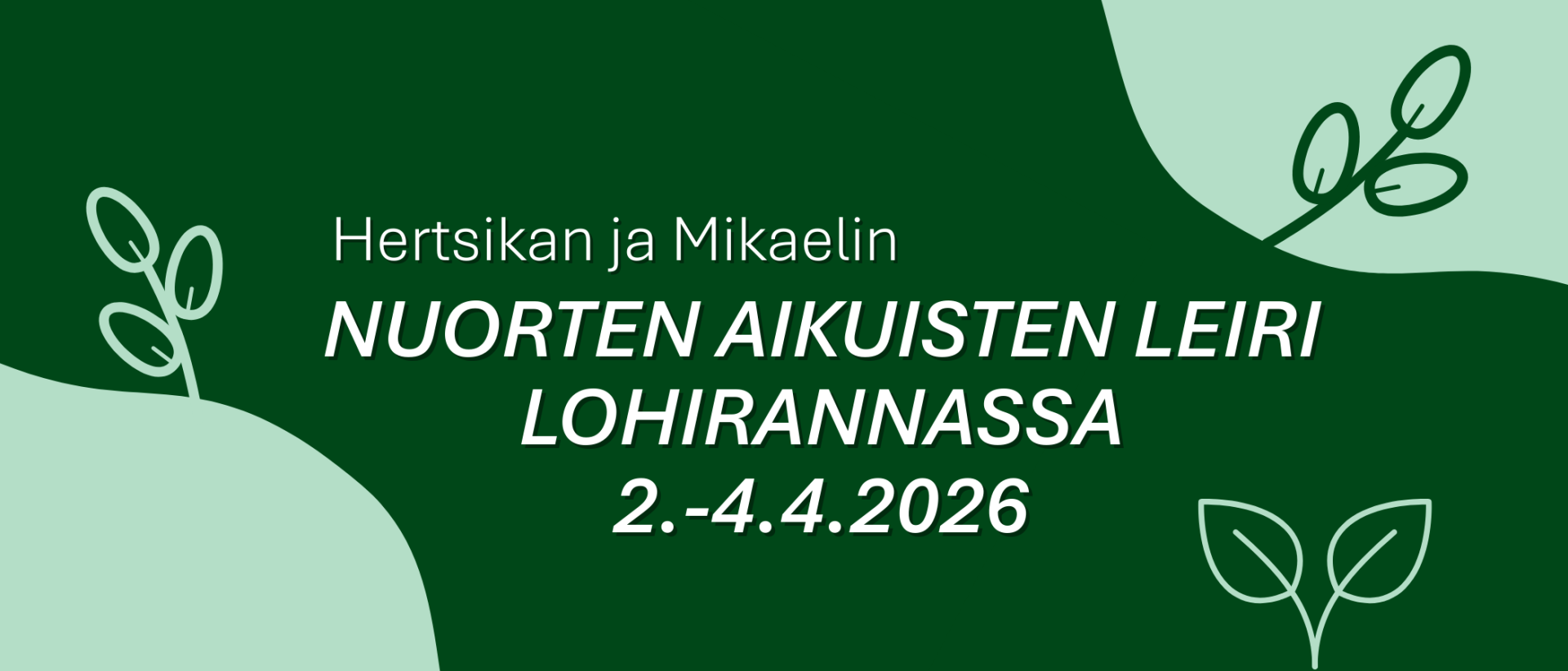 nuorten aikuisten leiri