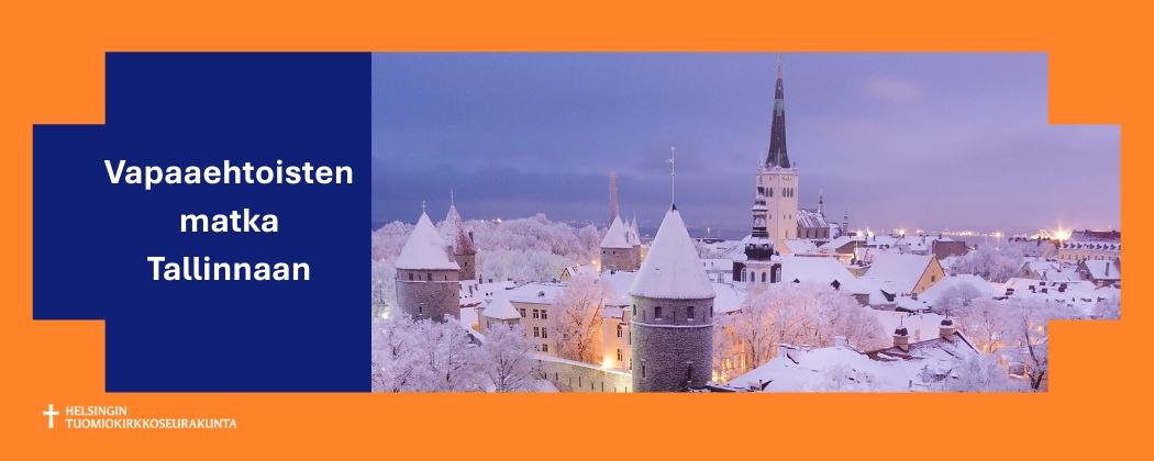 Vapaaehtoisten matka Tallinnaan