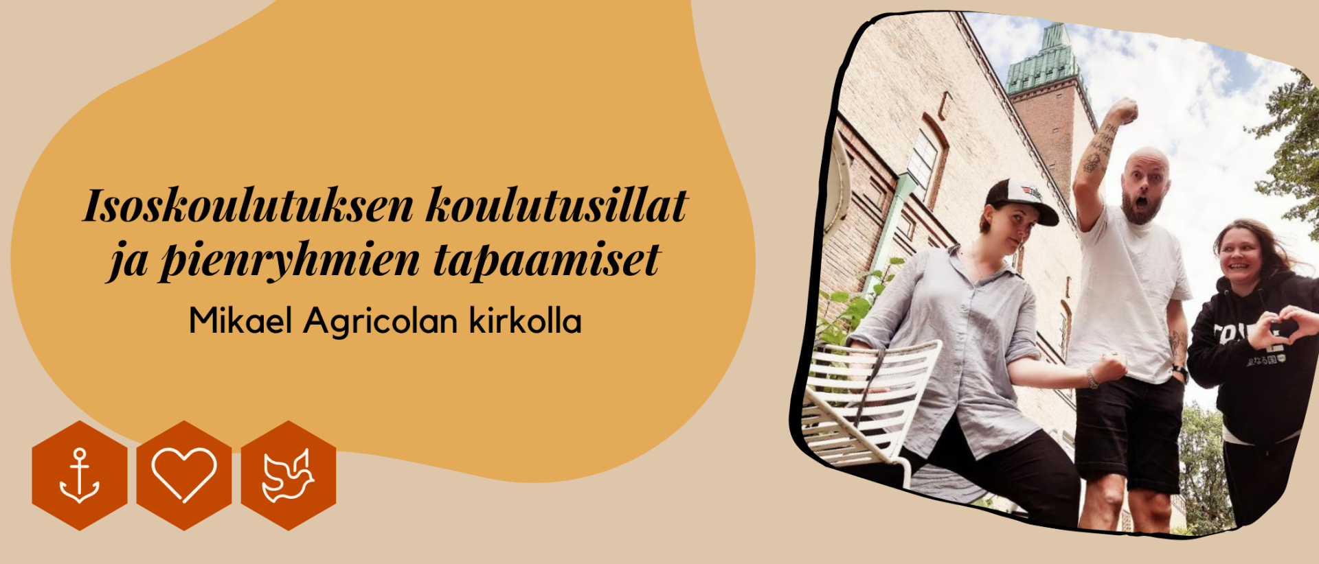 Isoskoulutuksen 2024-2025 koulutusillat ja pienryhmien tapaamiset Mikael Agricolan kirkolla