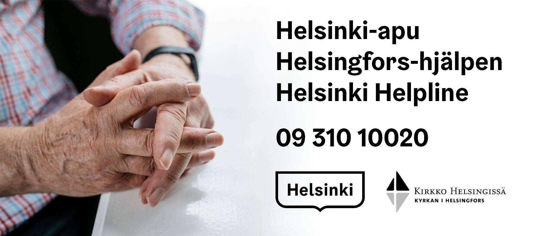 Kuvassa vanhan ihmisen kädet ristissä ja teksti Helsinki-apu ja puhelinnumero 09 310 100 20