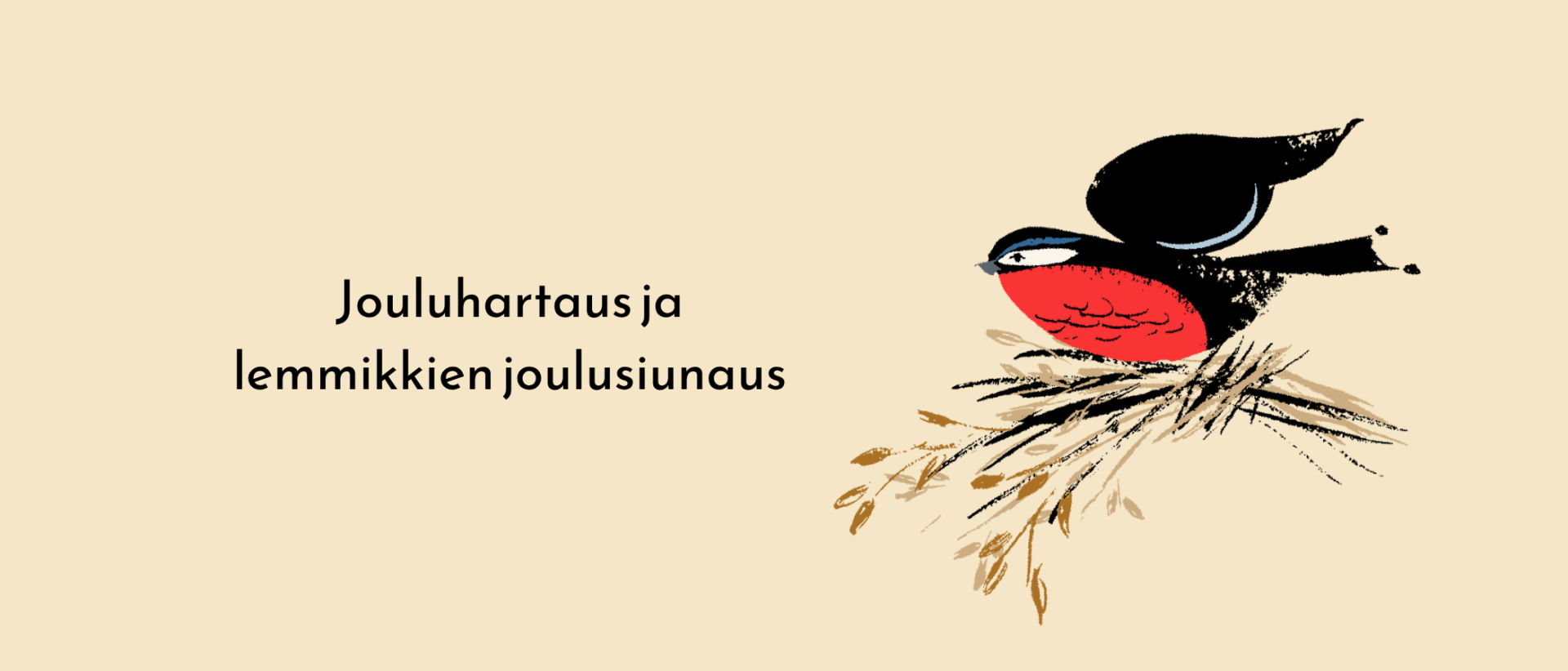 Jouluhartaus ja lemmikkien siunaaminen. Punatulkku kauralyhteess&auml;. Vaalean beige jouluv&auml;ri taustana