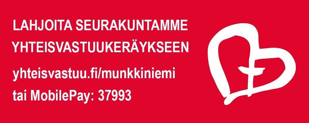 punaisella pohjalla valkoinen teksti Lahjoita Seurakuntammie yhteisvastuukeräykseen, yhteisvastuu.fi/munkkiniemi tai mobilepay 37993