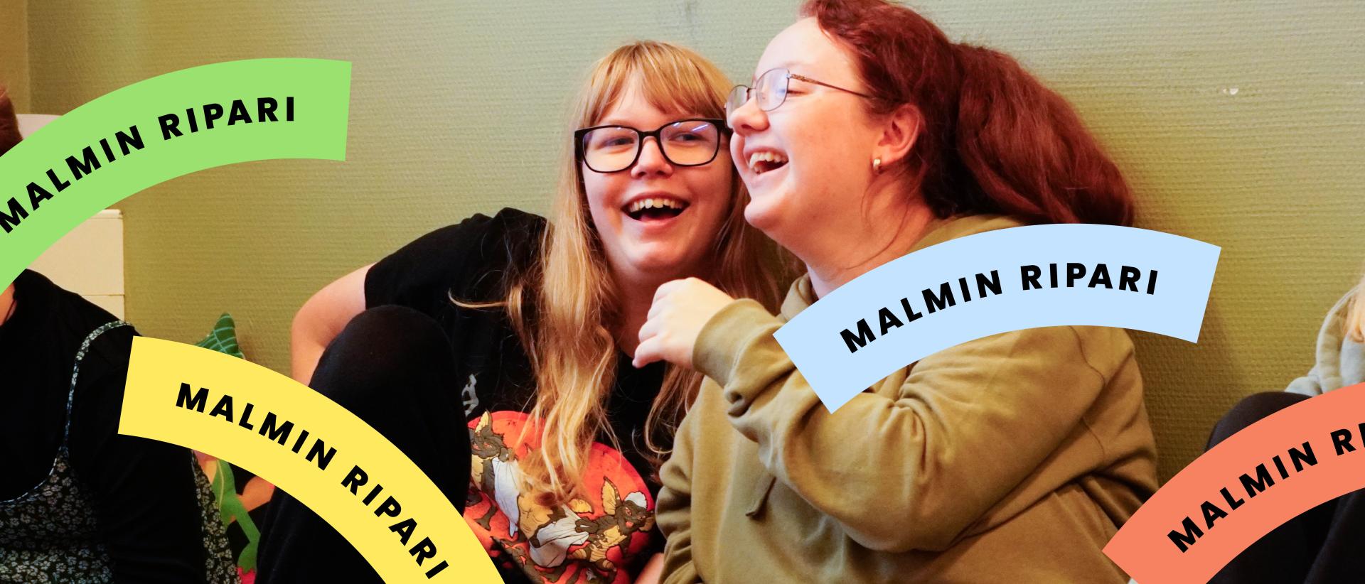 Kaksi nauravaa nuorta, kuvan päällä värikkäitä Malmin ripari -kaaria