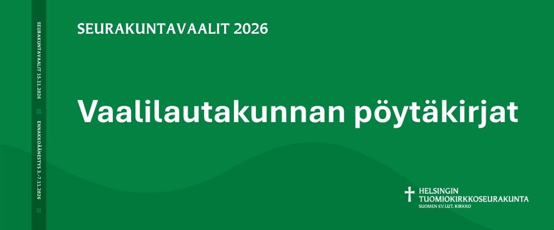 Tuomiokirkkoseurakunnan vaalillautakunnan pöytäkirjat