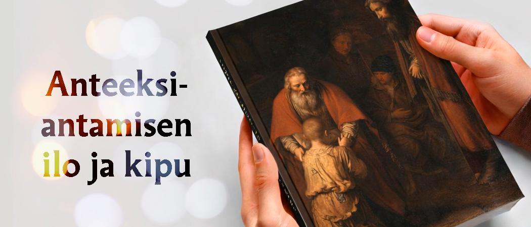 K&auml;det jotka pitelev&auml;t kirjaa, jonka kannessa on Rembrandtin maalaus Tuhlaajapojan paluu. Maalauksessa is&auml; halaa poikaansa.