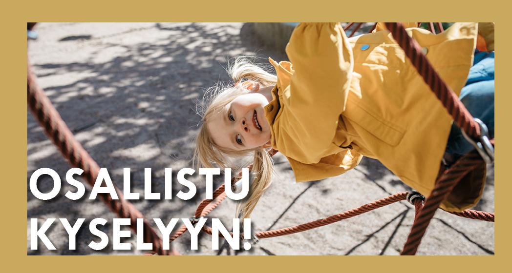 keltaisella pohjalla kuva, jossa lapsi roikkuu kiipeilytelineess&auml; ja vieress&auml; on teksti: osallistu kyselyyn