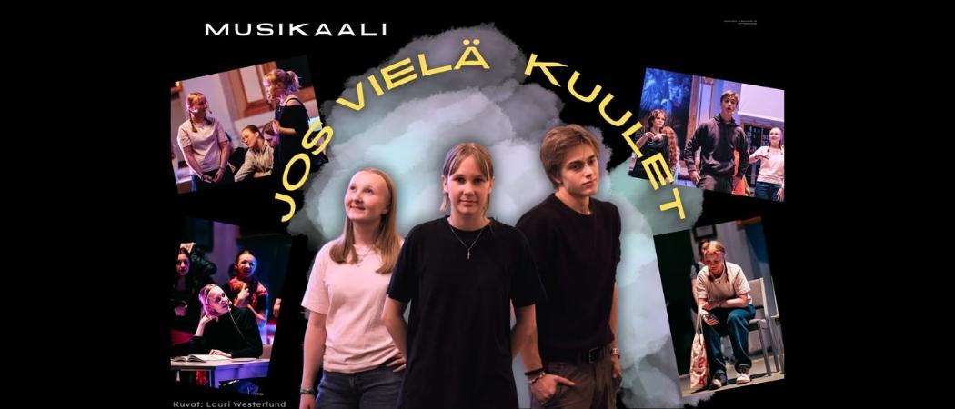 Jos vielä kuulet -musikaali