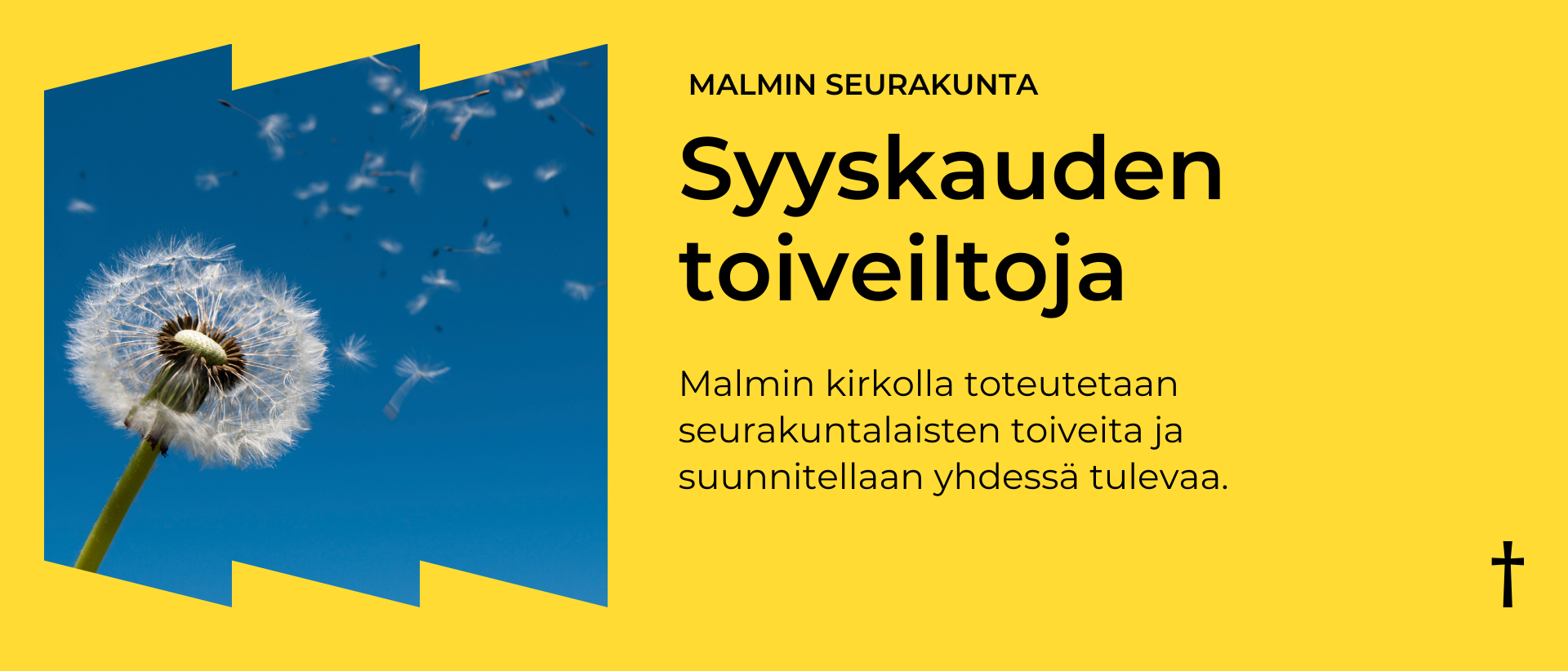 Syyskauden toiveiltoja - syksyllä järjestetään tilaisuuksia seurakuntalaisten toiveista. Kuvassa voikukan siemeniä tuulessa.