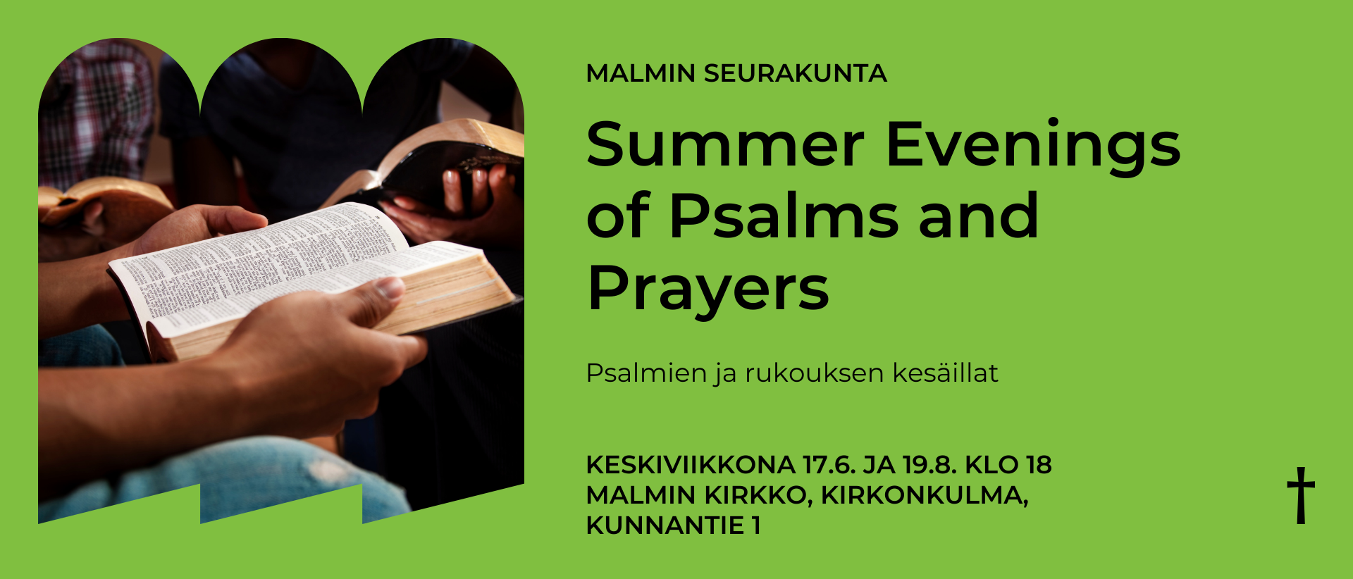 Summer  evenings of psalms and prayer, pslamien ja rukouksen kes&auml;illat, kuvassa Raamattu ja k&auml;det