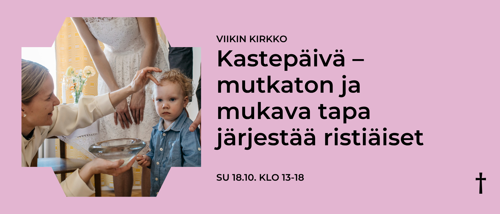 Kastep&auml;iv&auml; on mukava ja mutkaton tapa pit&auml;&auml; risti&auml;iset Viikin kirkolla su 18.10 klo 13-18, kuvassa pappi kastaa pient&auml; lasta