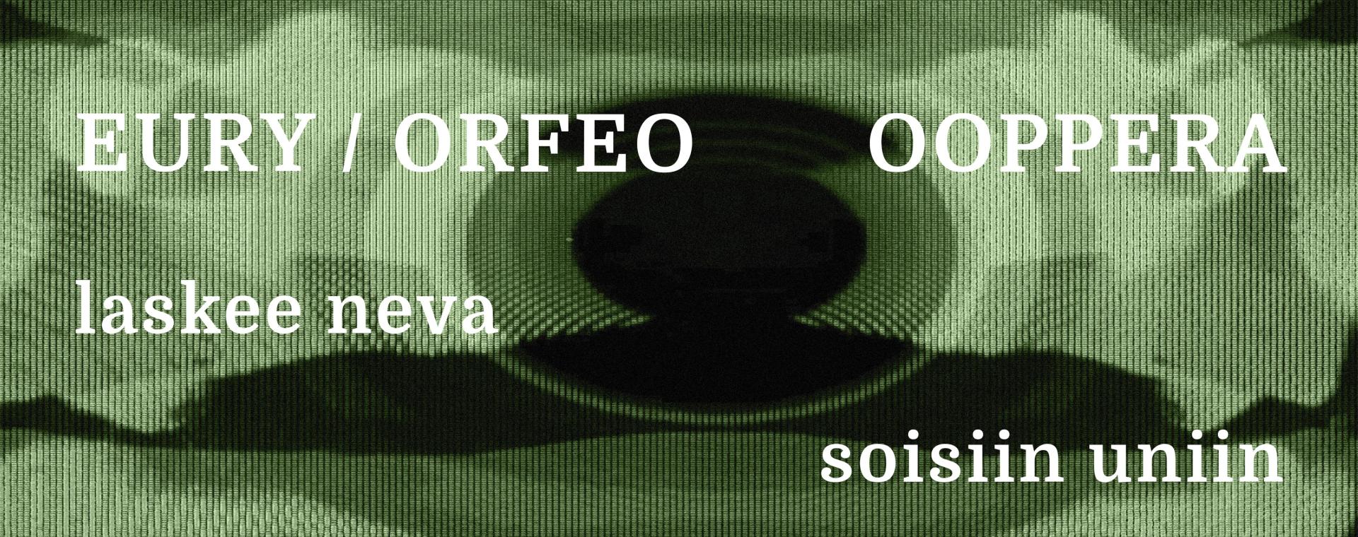 Kamariooppera Eury/Orfeo