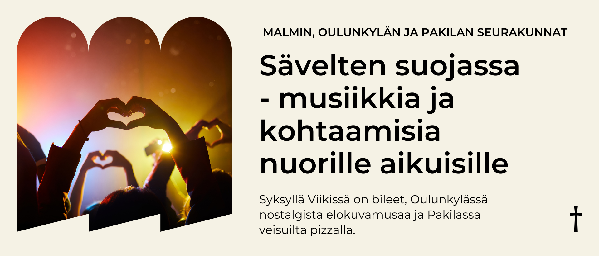 Sävelten suojassa nuorten aikuisten iltoja Malmilla Oulunkylässä ja Pakilassa