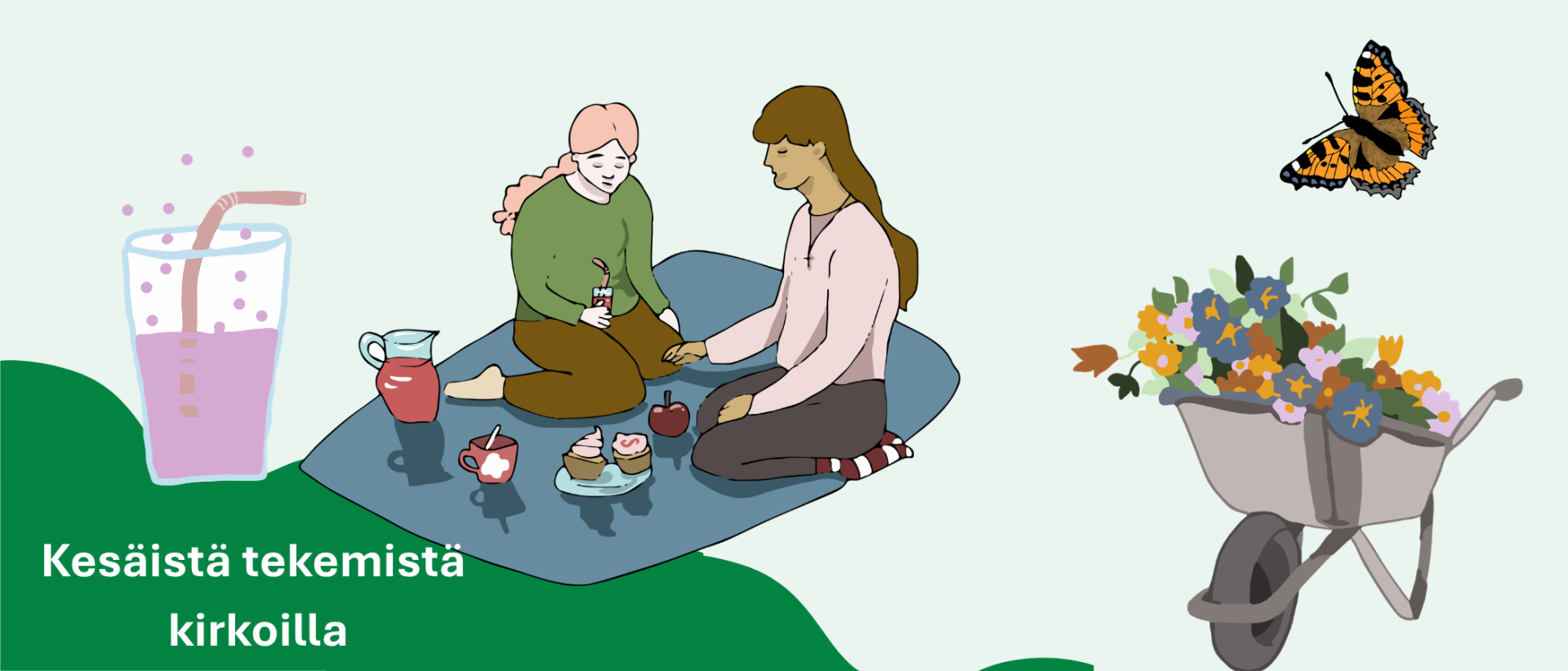 Piirroskuvassa kaksi naista piknikillä, juomalasi sekä kottikärryt, joissa kukkia ja perhonen. Vihreällä pohjalla teksti Kesäistä tekemistä kirkoilla.